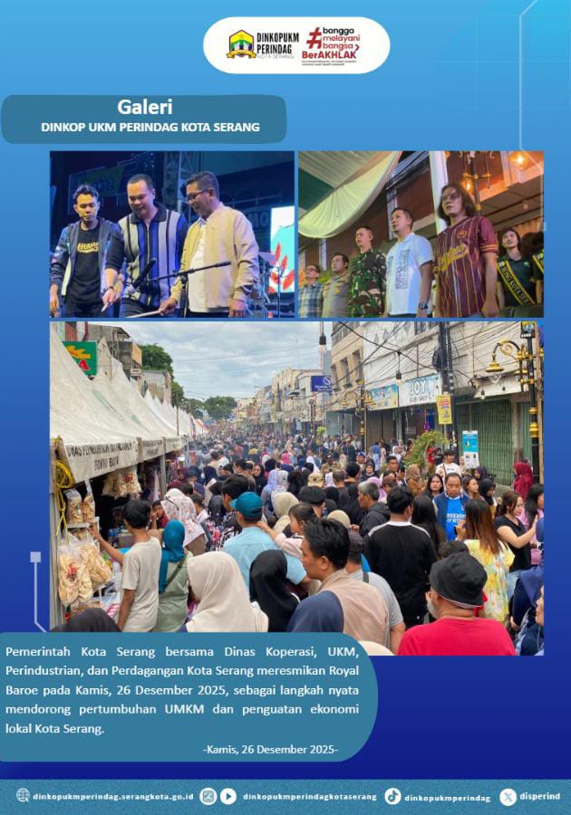 Pemerintah Kota Serang bersama Dinas Koperasi, UKM, Perindustrian, dan Perdagangan Kota Serang meresmikan Royal Baroe pada Kamis, 26 Desember 2025 sebagai langkah nyata mendorong pertumbuhan UMKM dan penguatan ekonomi lokal Kota Serang.